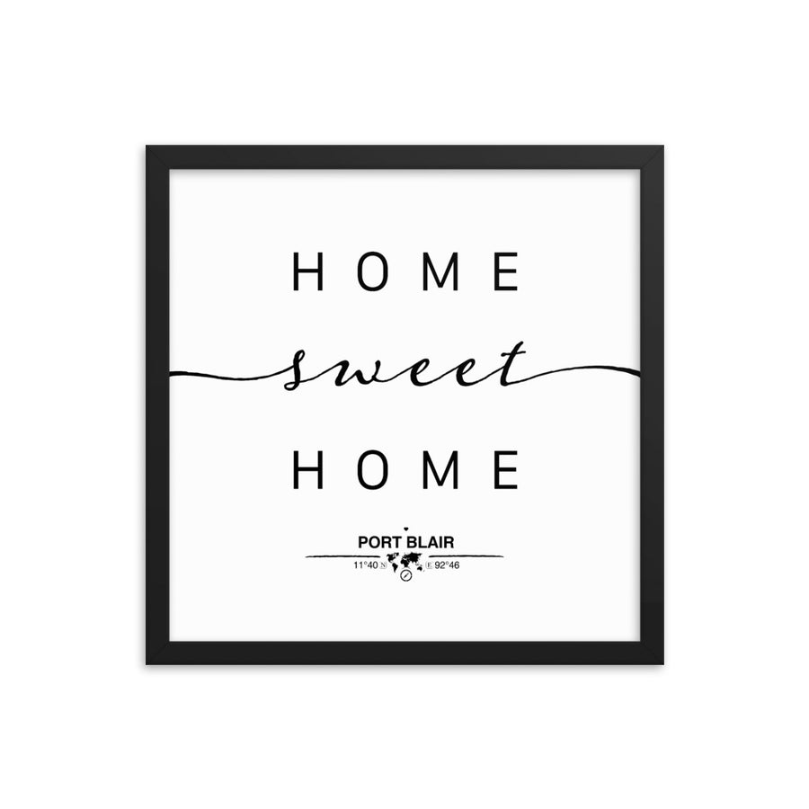 Port Blair,andaman And Nicobar Islands, India Home Sweet Home With Map Coordinates Framed Artwork
