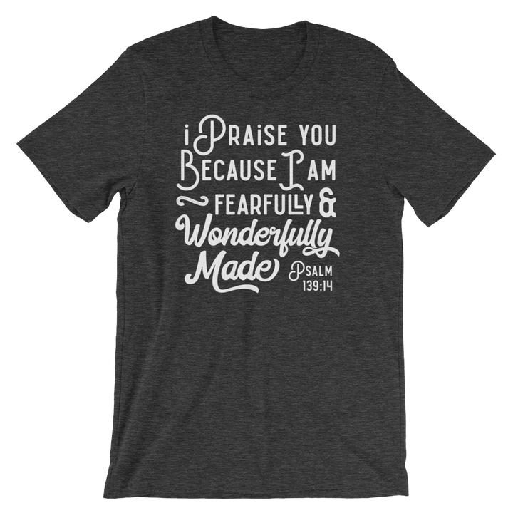 Psalm 139:14 Fearfully Made - Passion Fury Christian T-shirts and more