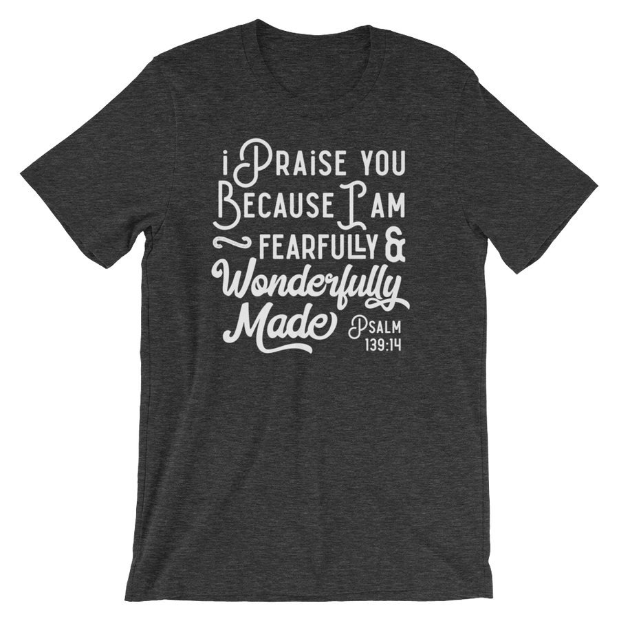 Psalm 139:14 Fearfully Made - Passion Fury Christian T-shirts and more