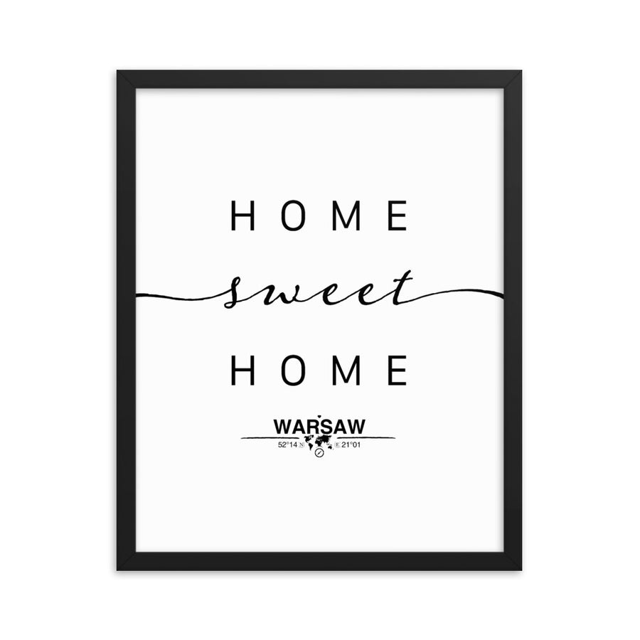 Warsaw,masovian Voivodship, Poland Home Sweet Home With Map Coordinates Framed Artwork