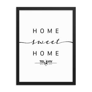 Tel Aviv, Israel Home Sweet Home With Map Coordinates Framed Artwork
