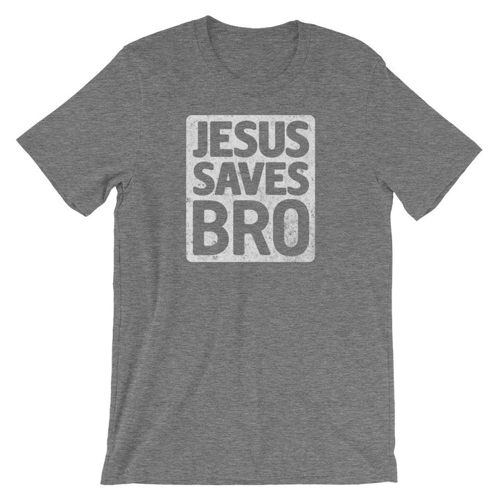 Jesus Saves Bro