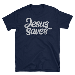 Jesus Saves T-Shirt