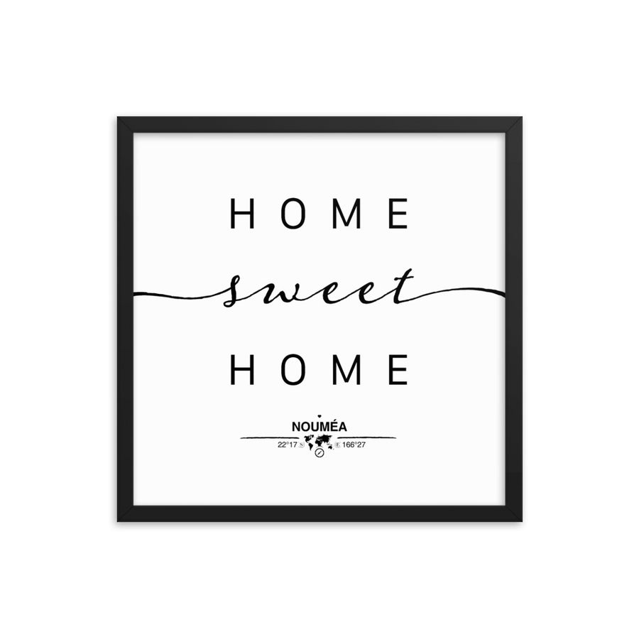 Nouméa, New Caledonia, France Home Sweet Home With Map Coordinates Framed Artwork