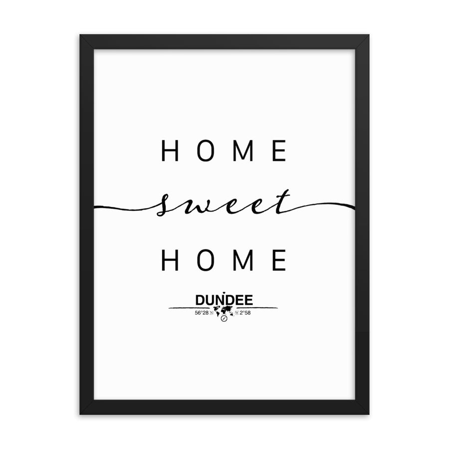 Dundee, Scotland, UK Home Sweet Home With Map Coordinates Framed Artwork