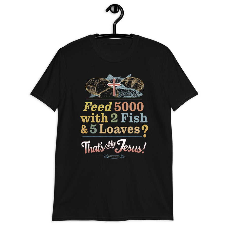 Miracles Performed By Jesus Feeds The 5000 Unique Christian Tshirt
