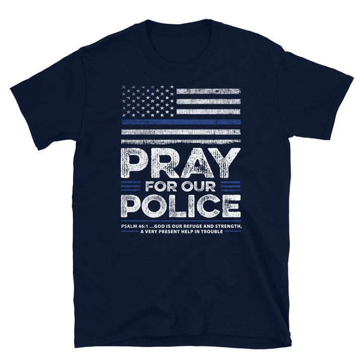 Back The Blue USA Flag Blue Line Pray For Police Officer - Unisex T-Shirt